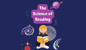 The Science of Reading