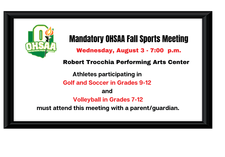Mandatory OHSAA Meeting - 8/3/22 - 7:00 p.m.