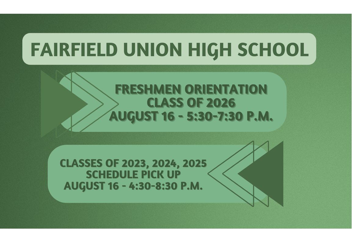 HS 9th Grade Orientation 8 16 @ 5:30 & Schedule Pick 4:30-8:30 p.m.