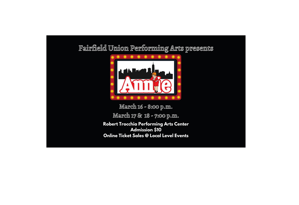 Annie The Musical March 16, 17, 18, online ticketing, click the read more link to purchase tickets.