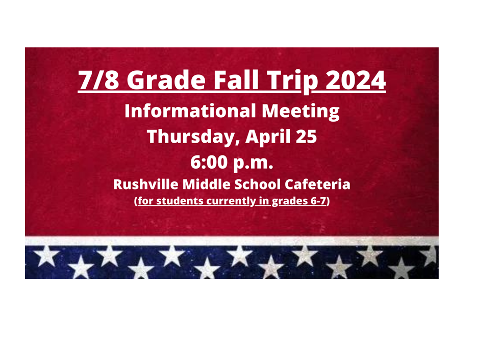 Fall Trip Meeting for Current 6/7 Grade Students April 25 at 6 p.m.